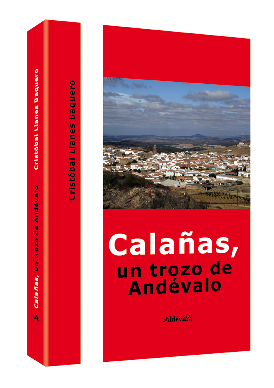 Calañas, un trozo de andevalo Calañas, un trozo de andevalo