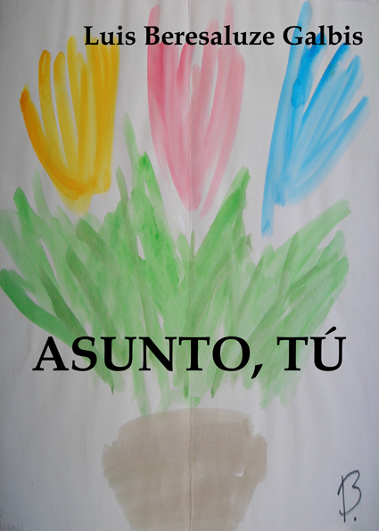 Asunto, tú Asunto, tú