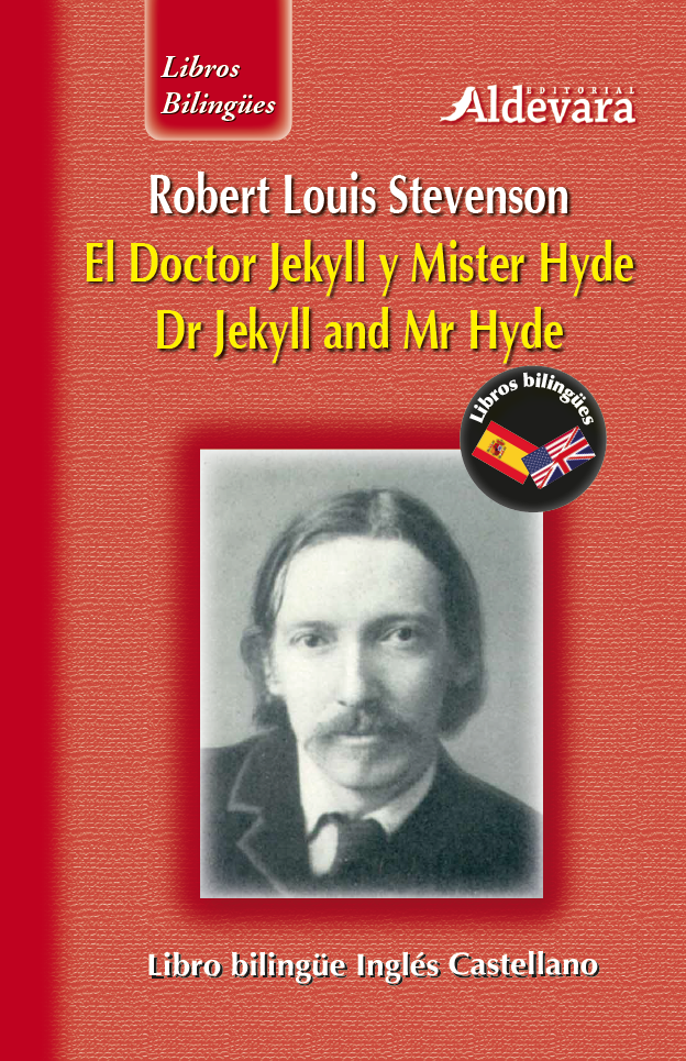 El Doctor Hekill y Mister Hyde / Dr Jekyll and Mr Hyde El Doctor Hekill y Mister Hyde / Dr Jekyll and Mr Hyde