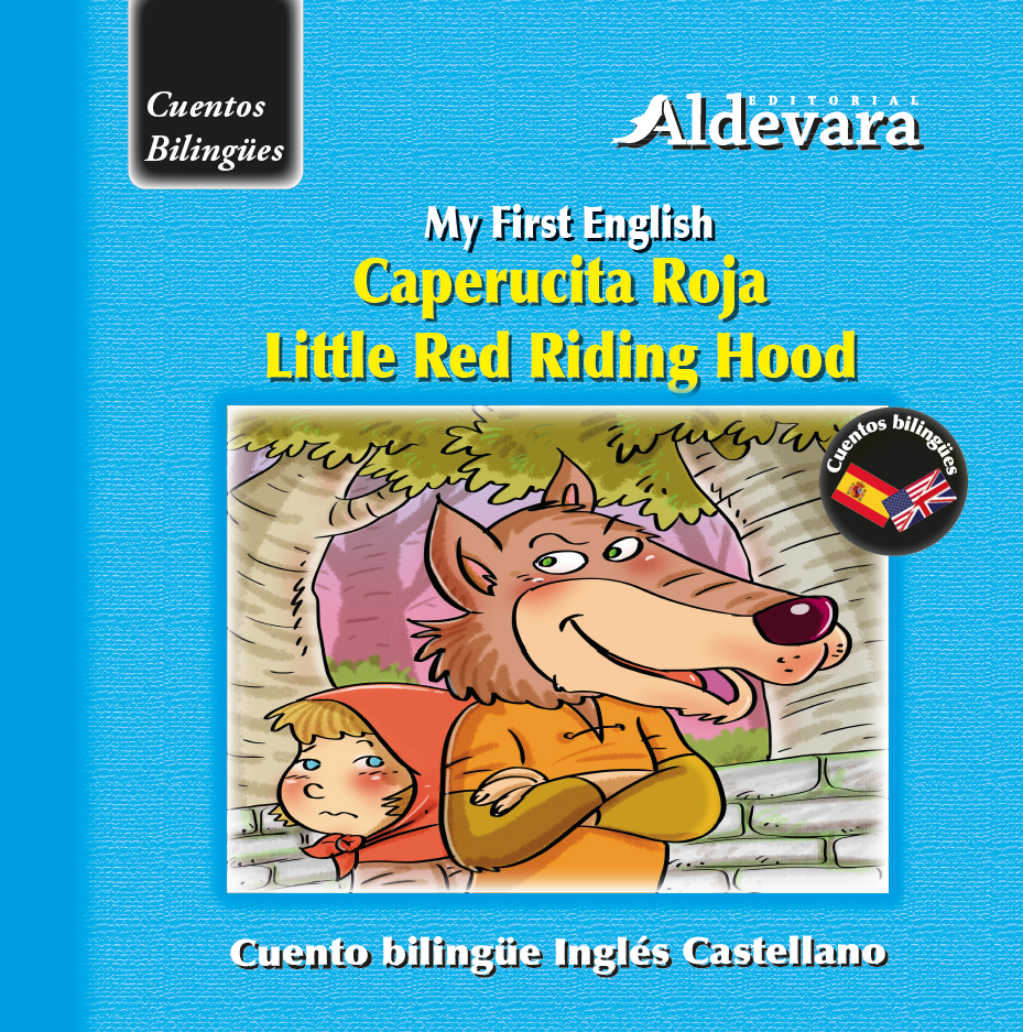 Caperucita Roja / Little red riding hood Caperucita Roja / Little red riding hood