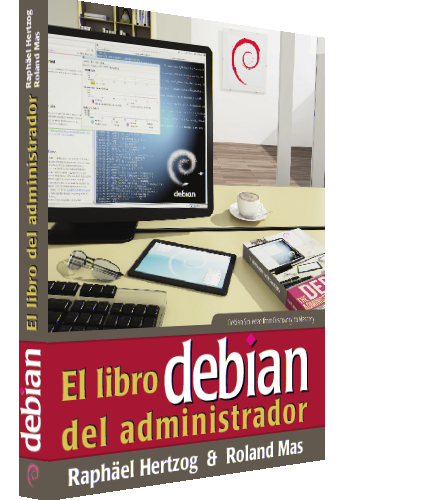 El libro del administrador de Debian El libro del administrador de Debian